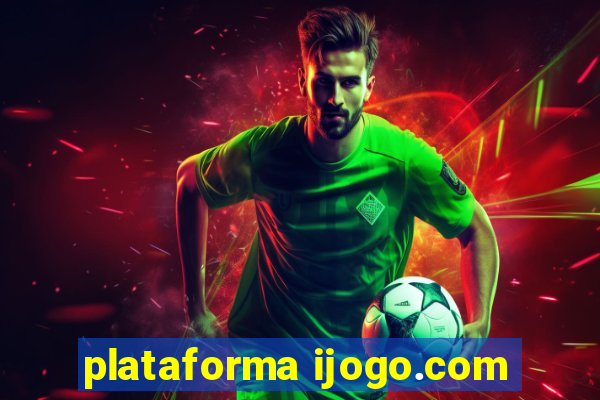 plataforma ijogo.com